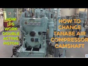 TANABE AIR COMPRESSOR DEFECTIVE CAMSHAFT