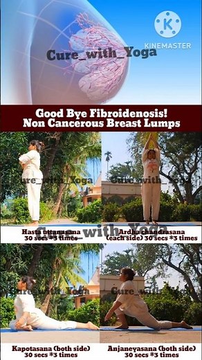 Transform Your Breast Health: Yoga to Ease Fibroadenosis (Non Cancerous Tumors) and Feel Empowered