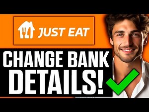 How To Change Bank Details on Just Eat (2025)