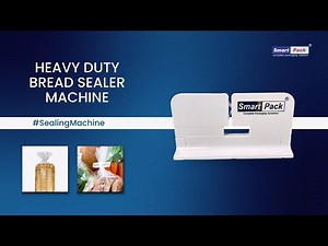 Heavy-Duty Bread Sealer Machine | Sealing Machine Contact- 9109108483
