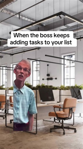 Work Memes About Boss's Endless Task List