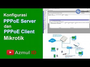 Cara Konfigurasi PPPoE Server dan PPPoE Client Mikrotik
