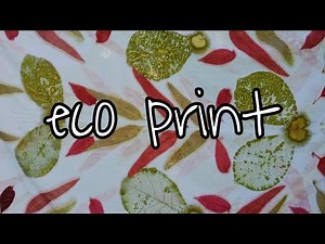 How to Make Eco print on Fabric - Eco Printing Fabric Tutorial - Eco Printing with streamer ep.2