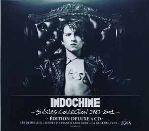 Indochine - Singles Collection 1981 - 2001