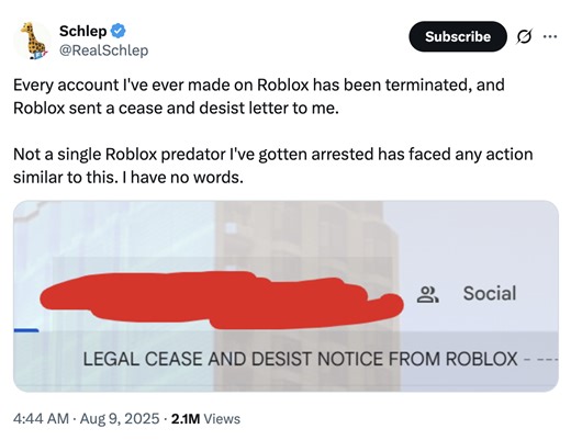 Schlep Twitter "Every account I've ever made on Roblox has been terminated, and ...