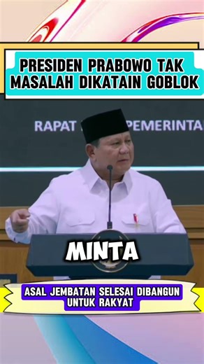 Presiden Prabowo Tak Masalah Dikatain Goblok Asal Jembatan Selesai Untuk Rakyat #shorts #viralvideo