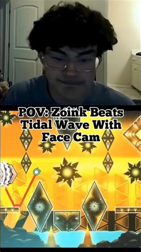 Geometry Dash POV: Zoink Beats Tidal Wave With Face Cam #geometrydash #shorts