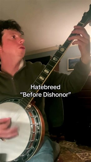 I’LL CHOOSE MY OWN! Hatebreed “Before Dishonor” on banjo #hatebreed #metal #hardcoremusic #banjo