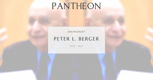Peter L. Berger Biography | Pantheon