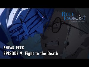 Blue Exorcist -The Blue Night Saga- | EPISODE #9 PREVIEW