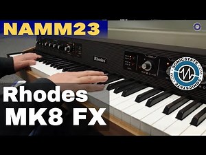 NAMM 2023 Rhodes MK8 Now With FX Board