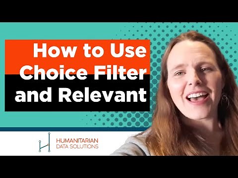 Conditional Questions in Kobo Toolbox - How to Use Choice Filter and Relevant