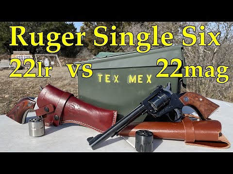 Ruger Single-Six Convertible: 22lr vs 22mag