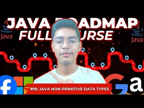 Non-Primitive Data Types In Java | Java Full Course From Scratch