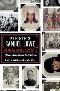 Finding Samuel Lowe From Harlem to China - Where to Watch