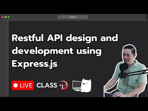 [Live Class] พื้นฐานการออกแบบและพัฒนา RESTful API โดยใช้ Express.js
