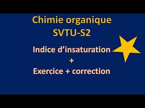 Chimie Organique: Indice Insaturation + exercice corriger