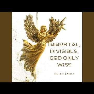 Immortal, Invisible, God Only Wise - Organ