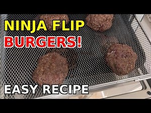 Ninja Flip Air Fryer Oven Burgers - An Easy Recipe to Cook Burgers!
