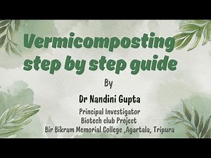 VERMICOMPOST PRODUCTION STEP BY STEP GUIDE