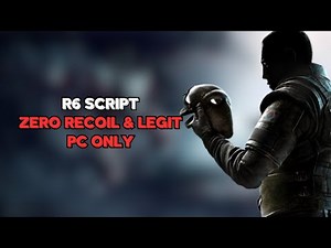 Best No Recoil Script for R6 / LEGIT & FREE FOR USE \\ PC ONLY