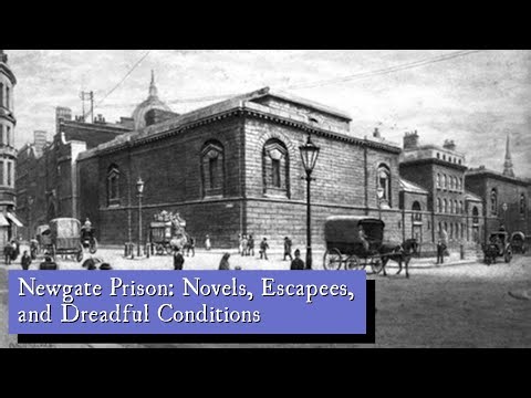 Newgate Prison: Novels, Escapees, and Dreadful Conditions