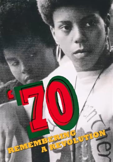 '70: Remembering a Revolution (2010)
