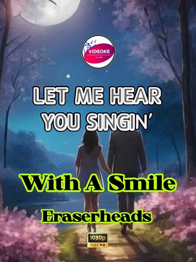 With A Smile Karaoke: Sing Along to Eraserheads Classic