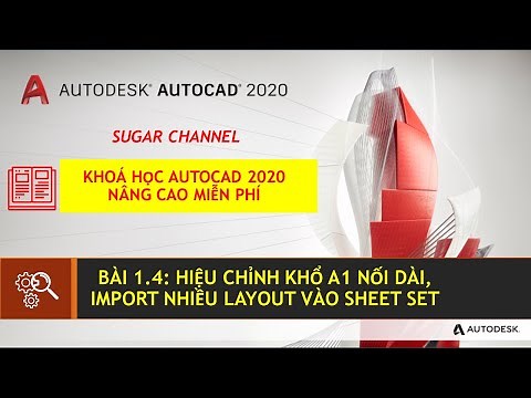 AUTOCAD 2020 - LESSON 1.4: A1 LONG CONNECTOR, IMPORTING LAYOUT MORE TO THE SHEET SET | SUGAR
