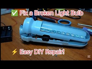 How to Fix a Broken Light Bulb – Easy DIY Repair & Save Money! ⚡🔋