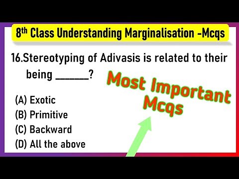MCQ Questions of Class 8 Social Science Civics Chapter 7 Understanding Marginalization with Answers