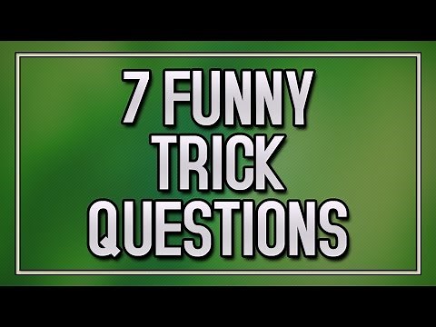 7 Funny Trick Questions