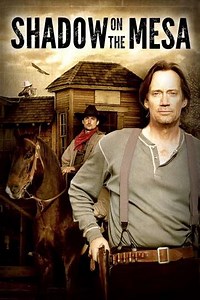Shadow on the Mesa (2013) - Movie