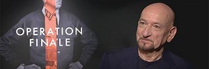 Ben Kingsley on Operation Finale and Playing Adolf Eichmann