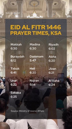 49K views · 537 reactions | Eid Al-Fitr Prayer Times in Saudi Arabia | Expats Buzz | Facebook