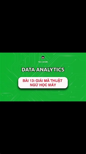 cùng tìm hiểu sâu hơn vêc học máy và các thuật ngữ của nó nào. #laptrinh #dataanalytics #phantichdulieu #hocmay