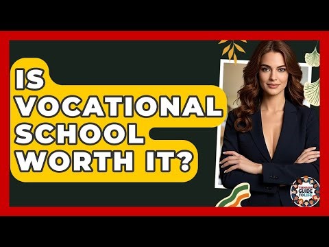 Is Vocational School Worth It? - Teenager Guide to Life