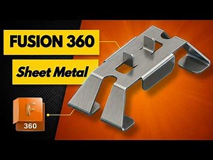 Autodesk Fusion 360 : Sheet Metal