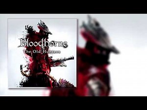 Bloodborne The Old Hunters Soundtrack Ost Living Failures