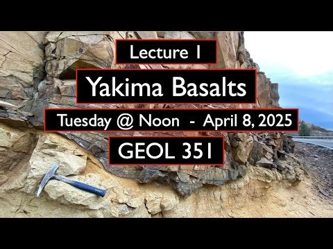 1. Yakima Basalts - GEOL 351