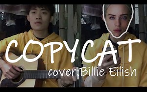 吉他翻唱 Copycat- Billie Eilish (cover)  Acoustic ver.