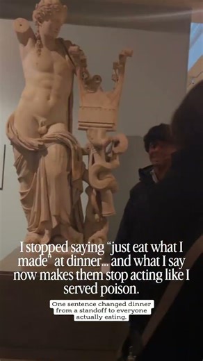 I used to say: “Just eat what I made.” And somehow… that made dinner worse