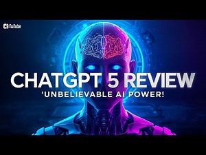 ChatGPT 5 Review: Mind-Blowing AI Upgrade You Must See!