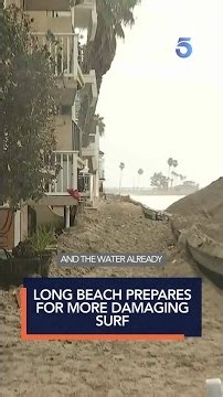 Long Beach prepares for more damaging surf