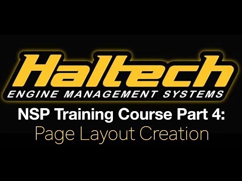 Haltech Elite NSP Training Course Part 4: Page Layout Creation | Evans Performance Academy
