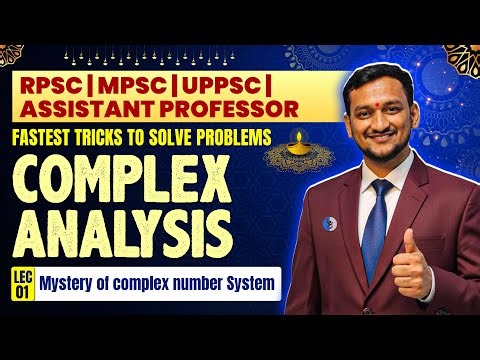 Mystery Of Complex Number System | Complex Analysis | Assistant Professor | Lec 01 | IFAS