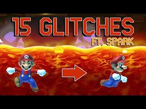 15 New Glitches in Super Mario Maker 2 (ft. Spark)