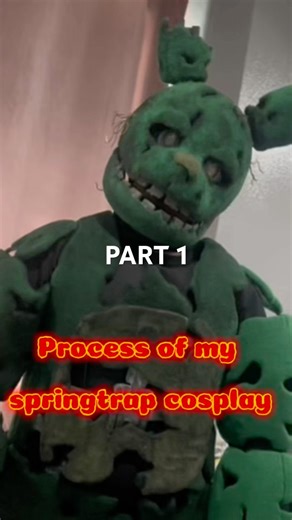 Process of my springtrap cosplay (PART 1)