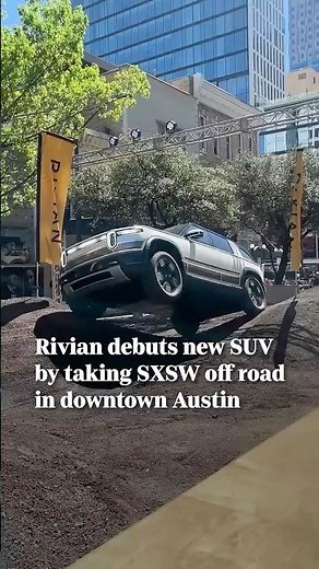 Rivian debuts R2 electric SUV at SXSW with off-road course in downtown Austin
