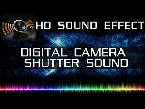 Digital Camera Shutter Sound Effect – Photo Click & Snapshot (HD SFX)